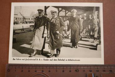 Postcard Wilhelmshaven station Hitler Raeder Dönitz on platform 1940
